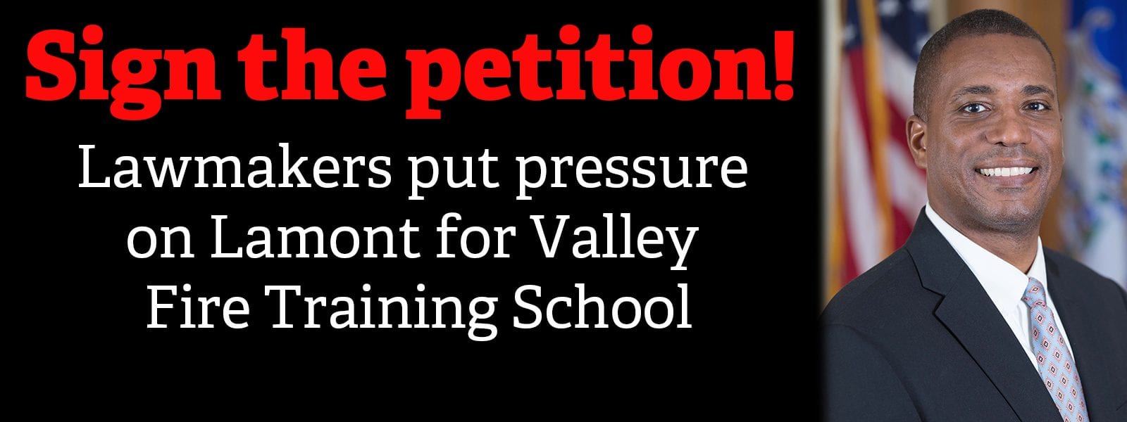 Sign the petition! Lawmakers put pressure on Lamont for Valley Fire Training School - CT Senate Republic