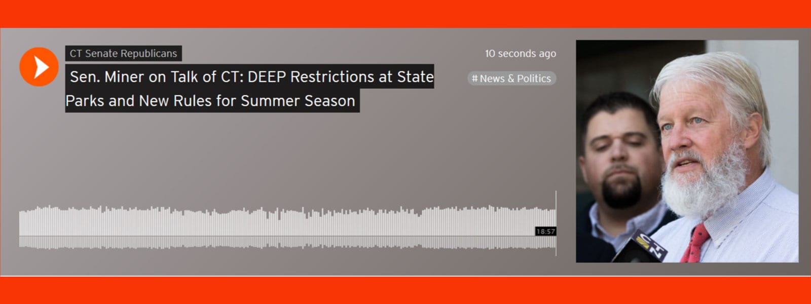 (LISTEN) Sen. Miner to DEEP: Roll Back Restrictions at State Parks & Forests for Summer Season - CT Senate Republic