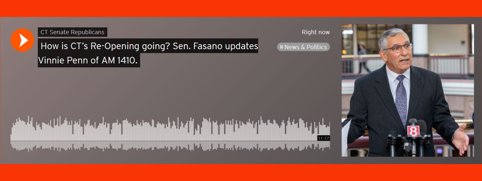 How is CT’s Re-Opening going? Sen. Fasano updates Vinnie Penn of AM 1410 - CT Senate Republic