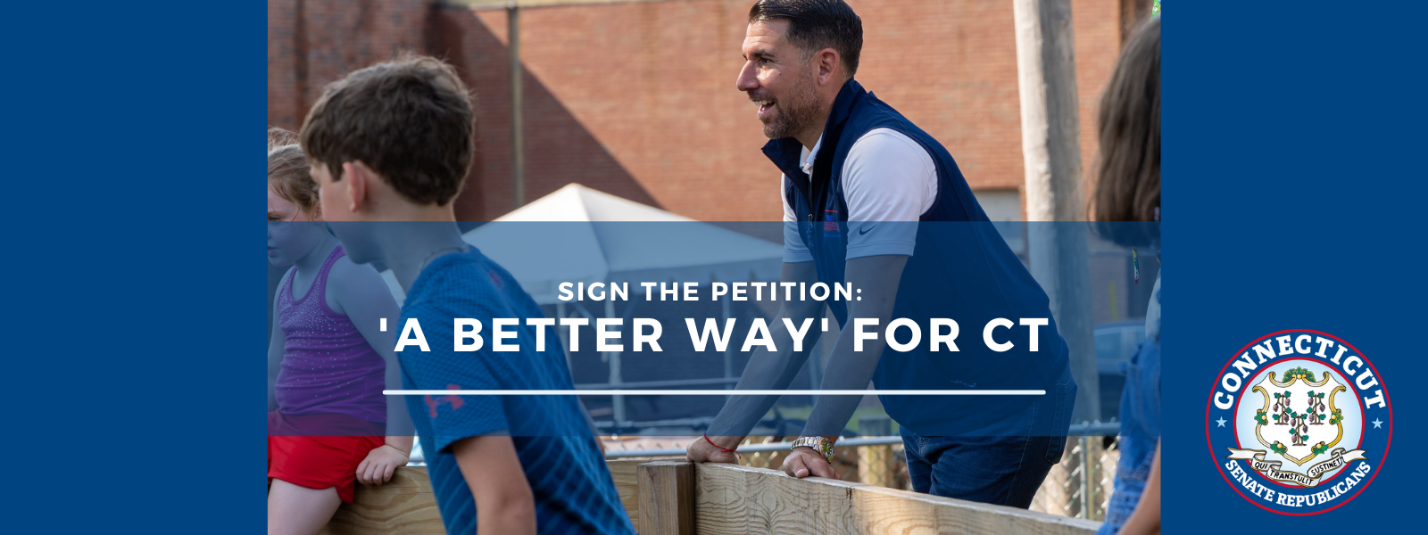 Calling for ‘A Better Way’! - CT Senate Republic