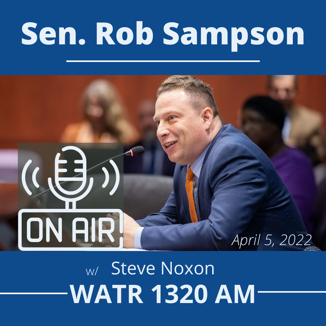 (Listen) Sen. Sampson joins Steve Noxon to talk gun control, election law & dangers of progressivism (4/5/22) - CT Senate Republic