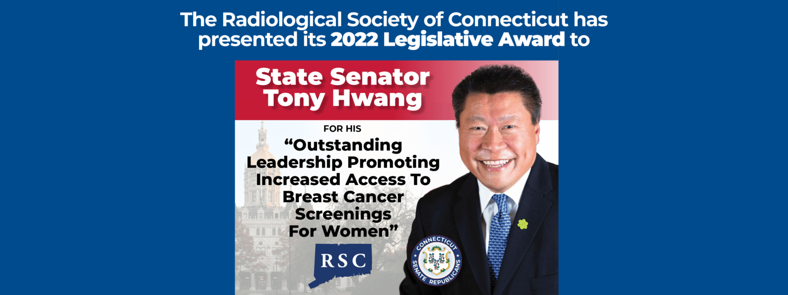 Sen. Tony Hwang Honored by CT Radiological Society for Promoting Breast Cancer Awareness and Education - CT Senate Republic