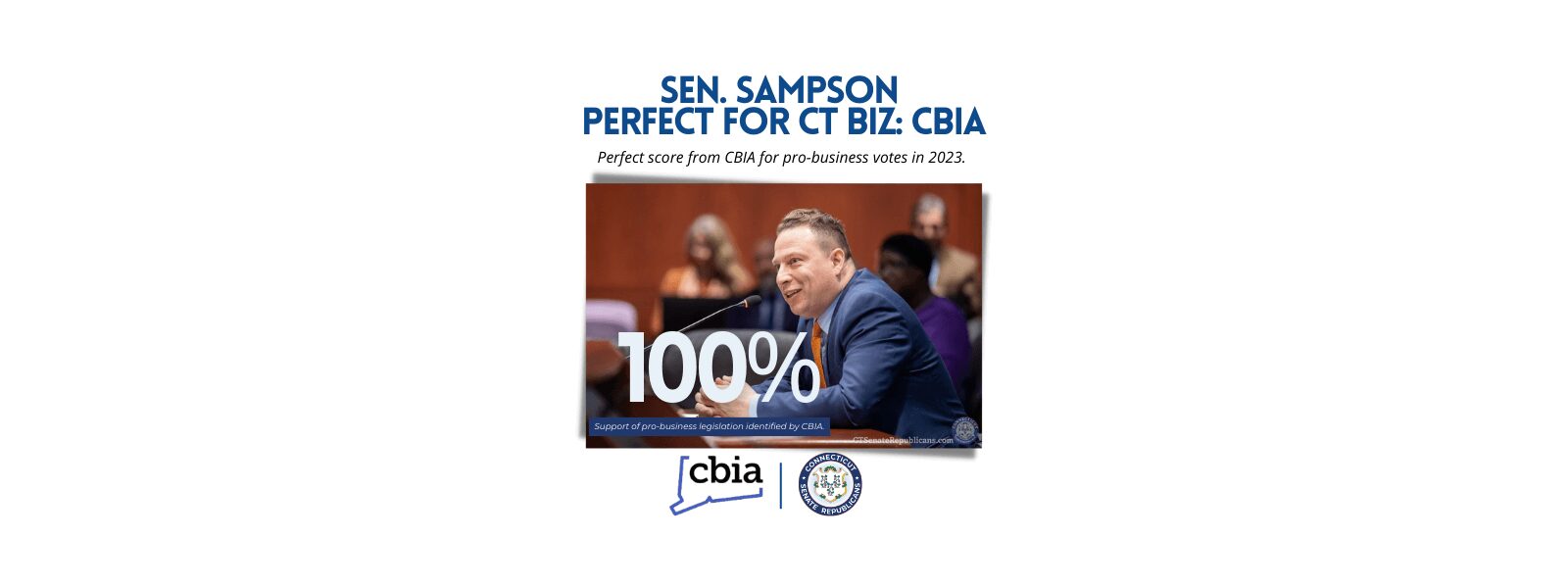 Sen. Sampson Scores as Perfect Advocate for CT’s Business Community - CT Senate Republic