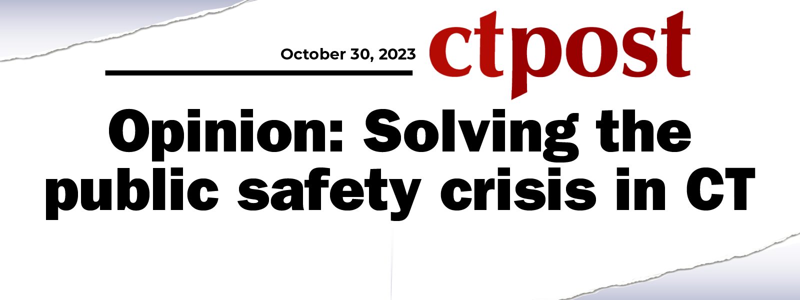 CT Post Opinion: Solving the public safety crisis in CT - CT Senate Republic