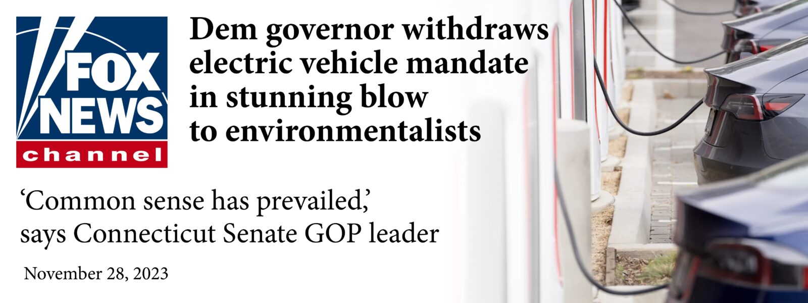 FOX News: Dem governor withdraws electric vehicle mandate in stunning blow to environmentalists - CT Senate Republic