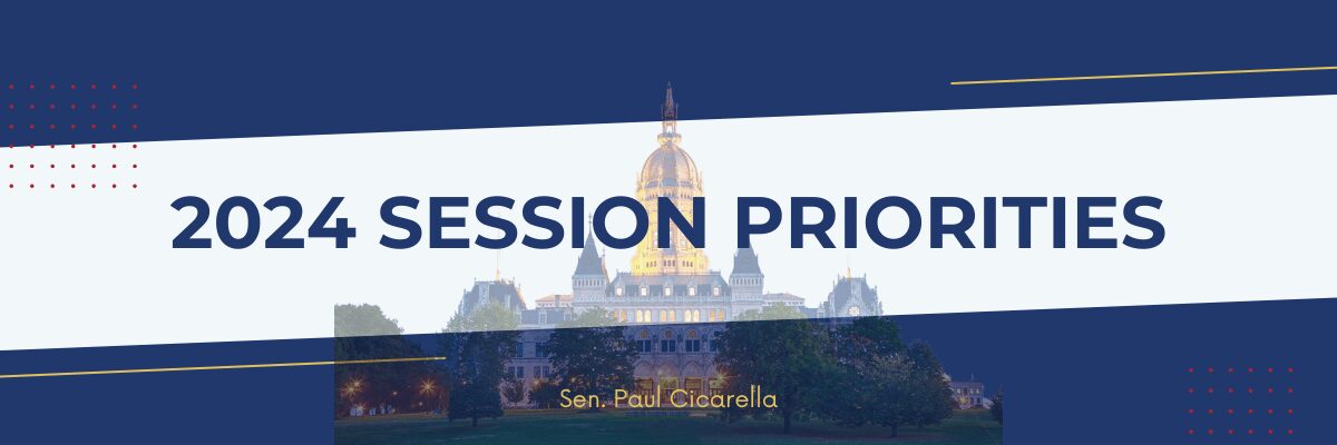 Sen. Cicarella Announces 2024 Legislative Priorities - CT Senate Republic