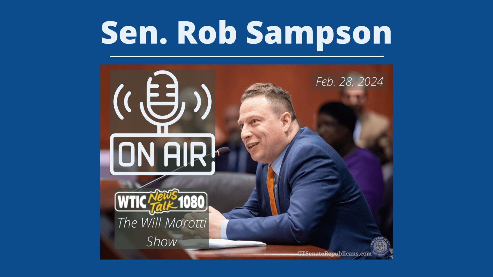 Listen | Sen. Sampson joins WTIC’s Pastor Will: Democrats ‘wont budge’ to prevent voter fraud (2/28/2024) - CT Senate Republic