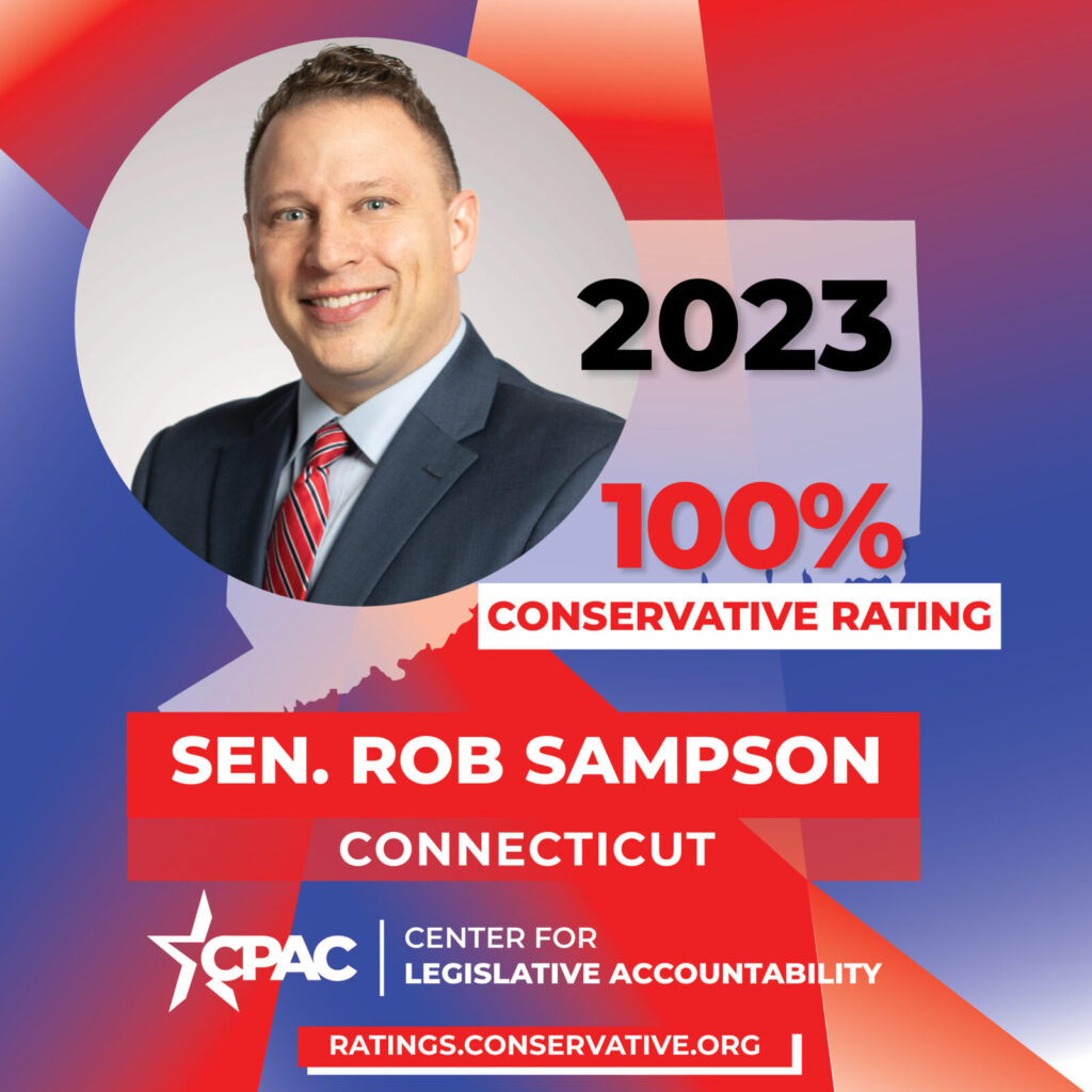 Sen. Sampson Touts Latest CPAC Perfect Legislator Rating - CT Senate Republic