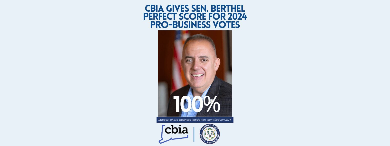 Sen. Berthel Receives Perfect Score for Pro-Business Voting Record - CT Senate Republic