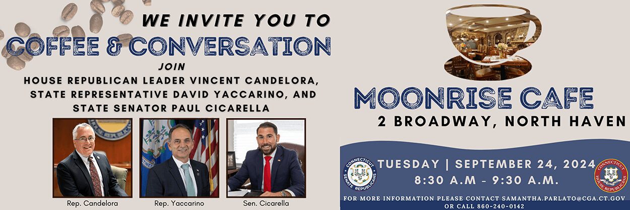 Join Me: Coffee & Conversation in North Haven (Sept. 24) - CT Senate Republic