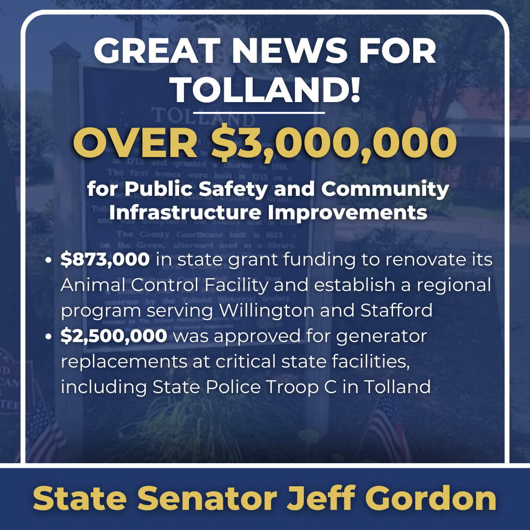 Town of Tolland Receives State Funding for Public Safety and Community Infrastructure Improvements - CT Senate Republic